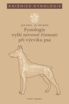 Fysiologie vyšší nervové činnosti při výcviku psa