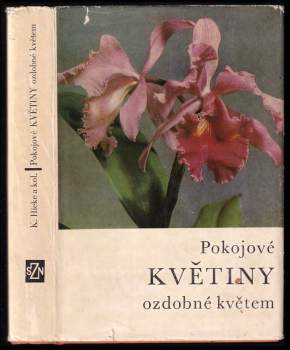 Karel Hieke: Pokojové květiny ozdobné květem