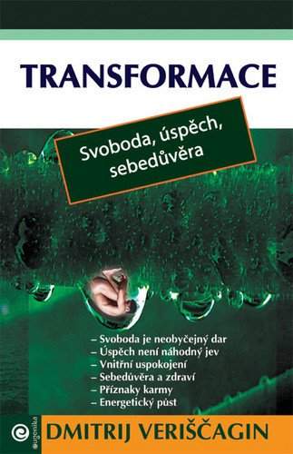 Dmitrij Veriščagin: Transformace