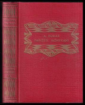 Alexandre Dumas: Pařížští Mohykáni