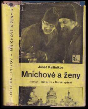 Iosif Fedorovič Kallinikov: Mnichové a ženy