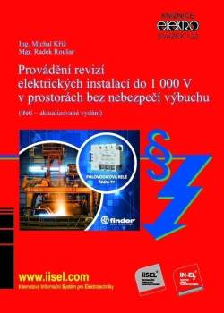 Provádění revizí elektrických instalací do 1000 V v prostorách bez nebezpečí výbuchu