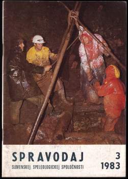 Spravodaj Slovenskej speleologickej spoločnosti 3/ 1983