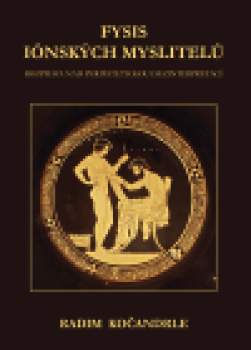 Radim Kočandrle: Fysis iónských myslitelů