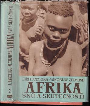 Miroslav Zikmund: Afrika snů a skutečností