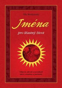 Ella Modřanská: Jména pro šťastný život