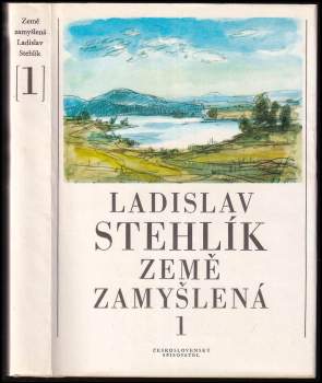 Ladislav Stehlík: Země zamyšlená