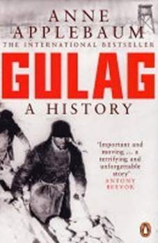 Gulag. A History of the Soviet Camps