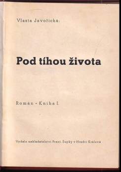 Vlasta Javořická: Pod tíhou života