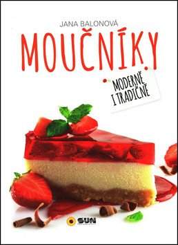 Moučníky moderně i tradičně