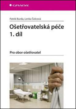 Patrik Burda: Ošetřovatelská péče