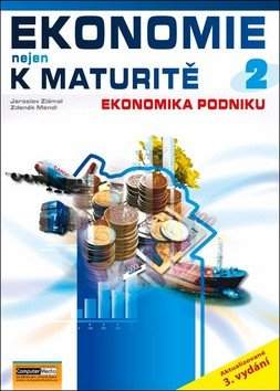 Ekonomie nejen k maturitě