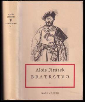 Alois Jirásek: Bratrstvo