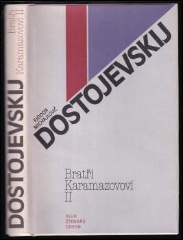 Fedor Michajlovič Dostojevskij: Bratři Karamazovovi