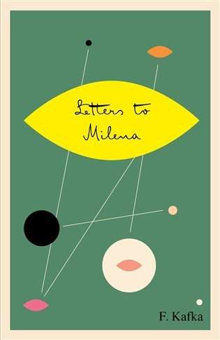 Franz Kafka: Letters To Milena