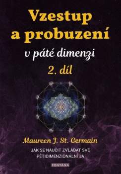 Vzestup a probuzení v páté dimenzi
