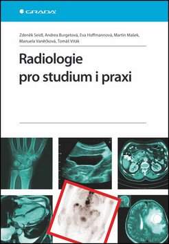 Radiologie pro studium i praxi