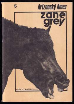 Zane Grey: Arizonský Ames