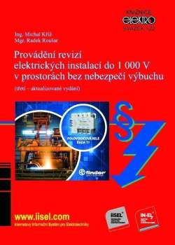Provádění revizí elektrických instalací do 1000 V v prostorách bez nebezpečí výbuchu