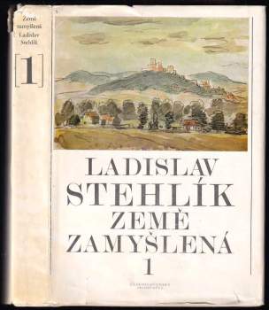 Ladislav Stehlík: Země zamyšlená