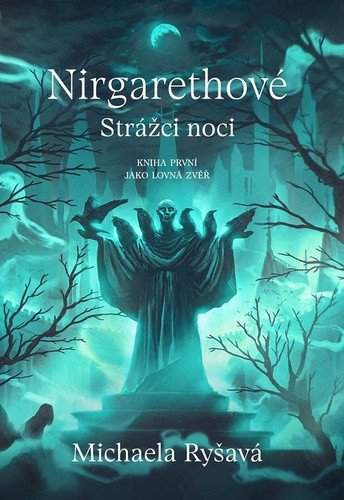Nirgarethové, strážci noci