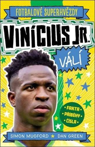 Fotbalové superhvězdy Vinícius Jr. válí