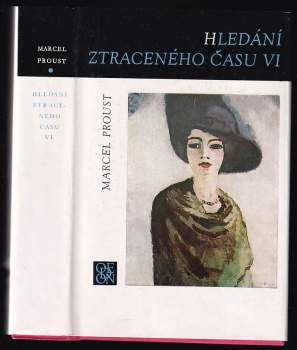 Hledání ztraceného času : VI - Uprchlá ; Čas znovu nalezený - Marcel Proust (1988, Odeon)