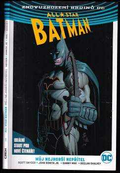 All-star Batman : Kniha první - Můj nejhorší nepřítel - Scott Snyder (2018, Crew) - ID: 2010728