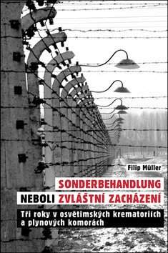 Sonderbehandlung, neboli, Zvláštní zacházení