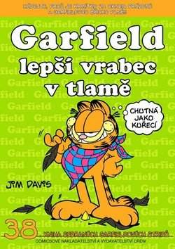 Garfield - lepší vrabec v tlamě