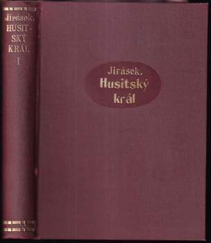 Alois Jirásek: Husitský král