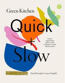 David Frenkiel: Green kitchen quick + slow