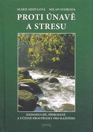 Proti únavě a stresu