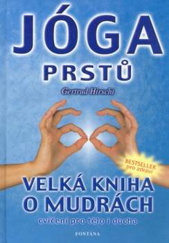 Gertrud Hirschi: Jóga prstů