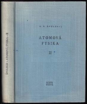 Èduard Vladimirovič Špol'skij: Atomová fysika