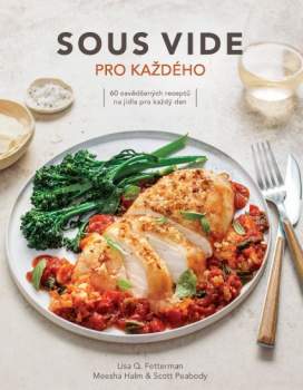 Lisa Q Fetterman: Sous vide pro každého