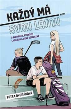 Petra Dvořáková: Každý má svou lajnu