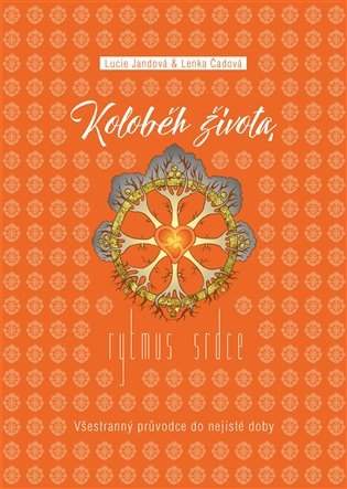 Koloběh života, rytmus srdce