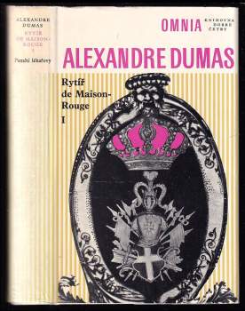 Alexandre Dumas: Rytíř de Maison-Rouge I.