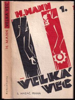 Heinrich Mann: Velká věc
