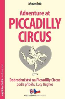 Adventure at Piccadilly Circus
