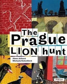Alena Ježková: The Prague lion hunt