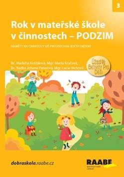 Rok v mateřské škole v činnostech - podzim