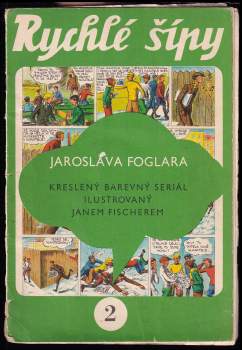 Jaroslav Foglar: Rychlé šípy