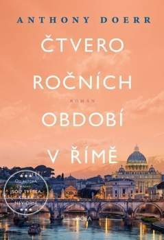 Anthony Doerr: Čtvero ročních období v Římě