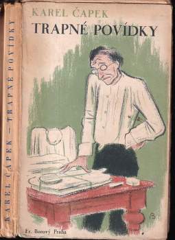 Trapné povídky - Karel Čapek (1933, František Borový) - ID: 4171445