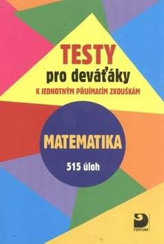Testy pro deváťáky k jednotným přijímacím zkouškám