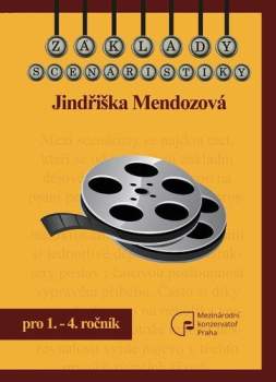 Základy scenáristiky pro 1.-4. ročník mediálních studií