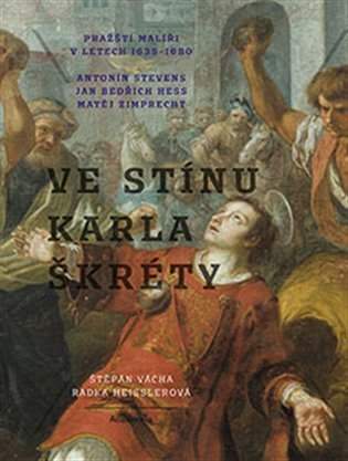Štěpán Vácha: Ve stínu Karla Škréty