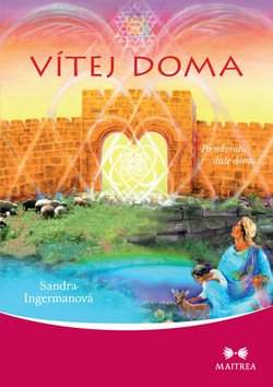 Sandra Ingermanová,: Vítej doma